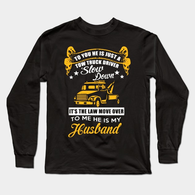 Truck Driver My Husband Long Sleeve T-Shirt by babettenoella